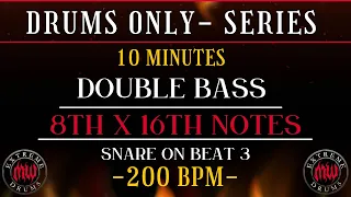 DRUMS ONLY - 10 MINUTES OF DOUBLE BASS GROOVES WITH 8TH AND 16TH NOTES  AT 200BPM - EXTREME DRUMS