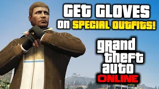 GTA Online: How to Put Gloves On SPECIAL OUTFITS!