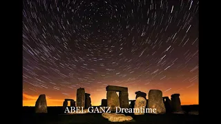 ABEL GANZ  Dreamtime