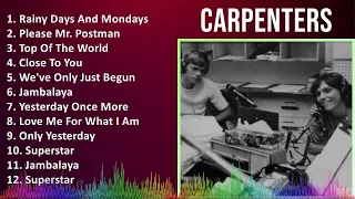 Carpenters 2024 MIX Greatest Hits - Rainy Days And Mondays, Please Mr. Postman, Top Of The World...