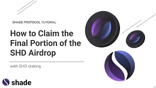 How to claim the FINAL portion of the SHD Airdrop