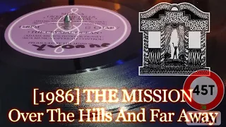 [1986] THE MISSION - Over The Hills And Far Away