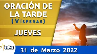 Oración de la Tarde Hoy Jueves 31 Marzo de 2022 l Padre Carlos Yepes | Católica | Dios