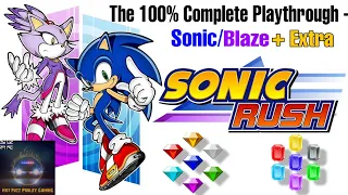Sonic Rush (DS) 100% Complete Playthrough - All Emeralds, Sonic + Blaze story, Extra Zone (60FPS)