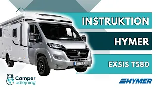 Instruktionsvideo | HYMER | Exsis T580 Pure | Camperudlejning
