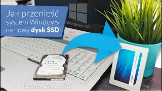 Jak przenieść system Windows na nowy dysk SSD. Migracja z HDD na SSD - Najlepszy sposób 🆕