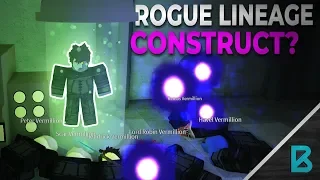 Trying to become a Construct! | ROGUE LINEAGE | ROBLOX