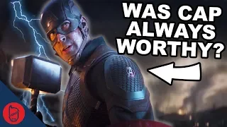 Marvel Theory: Was Cap Always Worthy? | Avengers Endgame