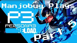 Persona 3 Reload | Twitch VOD | Part 5