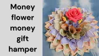 Flower shape money gift hamper | money gift idea |  #money#gift#ideas#wedding#hampers#diy