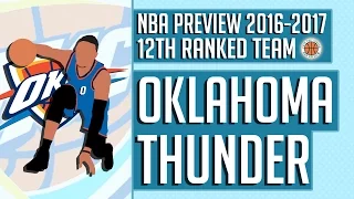 Oklahoma City Thunder | 2016-17 NBA Preview (Rank #12)
