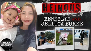 The Heinous Case Of Bennylyn and Jellica Burke