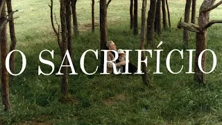 Trailer: O Sacrifício