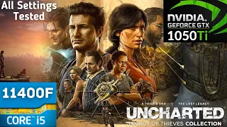 Uncharted: Legacy Of Thieves Collection - All Settings Tested - GTX 1050ti + i5 11400F
