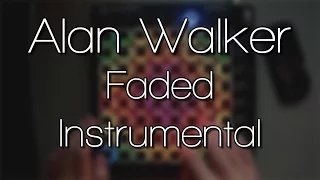 Alan Walker - Faded (Instrumental Launchpad Cover)🎵
