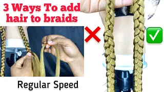 *Visual Learners* 3 Ways To Add Hair To Extend Braids Length | Adding Hair Tutorial #braids