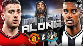 Manchester United vs Newcastle United LIVE | Premier League Watch Along and Highlights with RANTS