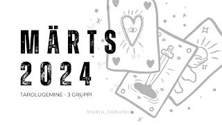 🔮✨MÄRTS 2024 - mis on Sind ees ootamas!?✨🔮 #tarot