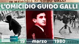 19 marzo 1980 | L'OMICIDIO GUIDO GALLI