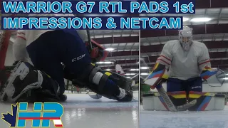 Warrior Ritual G7 RTL pads 1st on ice impressions & netcam goalie GoPro