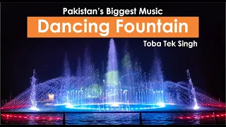 Pakistan's Biggest Music Dancing Fountain || Pearl Residencia Toba Tek Singh ||