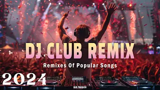 DANCE PARTY SONGS 2024 ✨ Mashups & Remixes Of Popular Songs - DJ Remix Club Music Dance Mix 2024