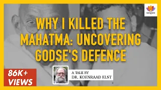 Why I Killed the Mahatma | Dr. Koenraad Elst