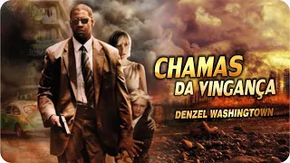 O FILME DE AÇÃO CHAMAS DA VINGANÇA E INCRIVEL