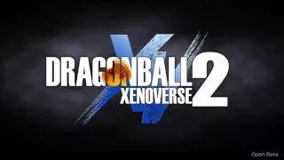 DragonBall Xenoverse 2 OST (Title Screen/Character Selection) Extended