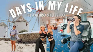 What It's Really Like To Be a Cruise Ship Dancer: Days In My Life