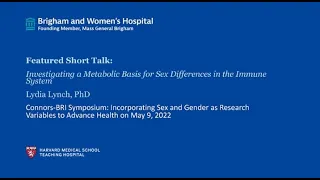 Investigating A Metabolic Basis for Sex Differences in The Immune System - Dr. Lydia Lynch