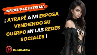 r/Atrapé a mi esposa vendiendo su cuerpo en las redes sociales | Historias de infidelidad en Reddit