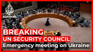 UN Security Council emergency meeting on Ukraine crisis