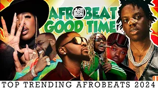 LATEST 2024 AFROBEAT/ NAIJA /AMAPIANO || AMAPIANO BANGERS GOODSIN || Ayra Starr, Rema, Asake, Wizkid