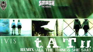 T.A.T.U - all the things she said (DV&LM Masuhp ivis)