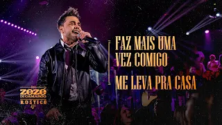 Zezé Di Camargo - Faz Mais Uma Vez Comigo / Me Leva Pra Casa | Rústico Ao Vivo (Vídeo Oficial)