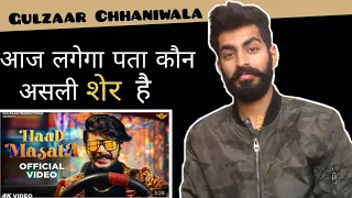 Haad Masala (Official Video) | Gulzaar Chhaniwala | Haad Masala Gulzaar Chhaniwala Reaction |