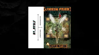 Linkin Park – By_Myslf – Instrumental