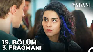 Yabani 19. Bölüm 3. Fragmanı | "Köpek Gibi Pişmanım!"