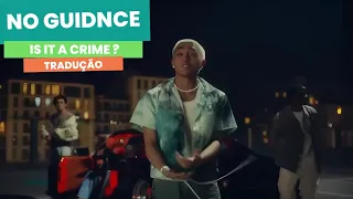 🎶 No Guidnce - Is It A Crime? [Lyrics / Tradução]