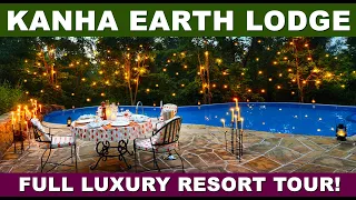 Kanha Earth Lodge Resort Full Tour - Luxury Eco-Resort by Pugdundee Safaris near Khatia Gate