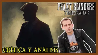 Peaky Blinders: temporada 2 | Análisis y comentarios
