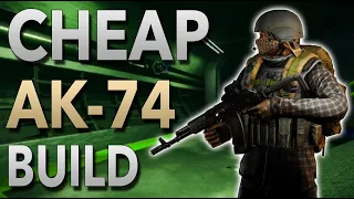 Budget AK-74 Build & Where To Find Good Free Ammo | Escape From Tarkov