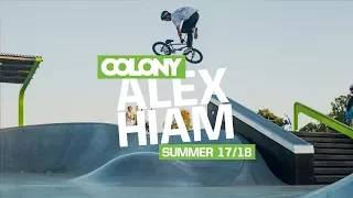 Alex Hiam - Summer 17/18 - Colony BMX