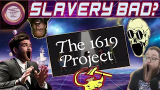Leftists don't understand Slavery - Refuting Breadtube on the 1619 project