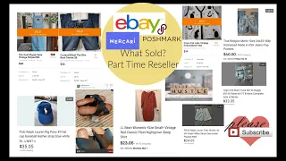 What Sold? | Part Time Reseller on eBay Poshmark & Mercari!