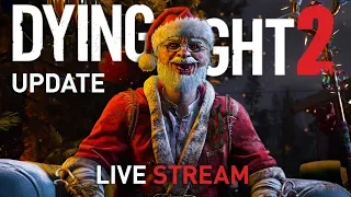 Dying Light 2 Winter Tales Update - Christmas Event Live Stream