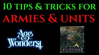 10 TIPS & TRICKS - ARMIES UNITS Guide AGE OF WONDERS 4 Army