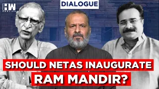 Dialogue With Sujit Nair | Ram Mandir Inauguration: Has Politics Overshadowed Religion in Ayodhya?