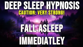 Fall Asleep Fast with Hypnosis (Very Strong!!) Talking Into Sleep | Positive Affirmations [2022]